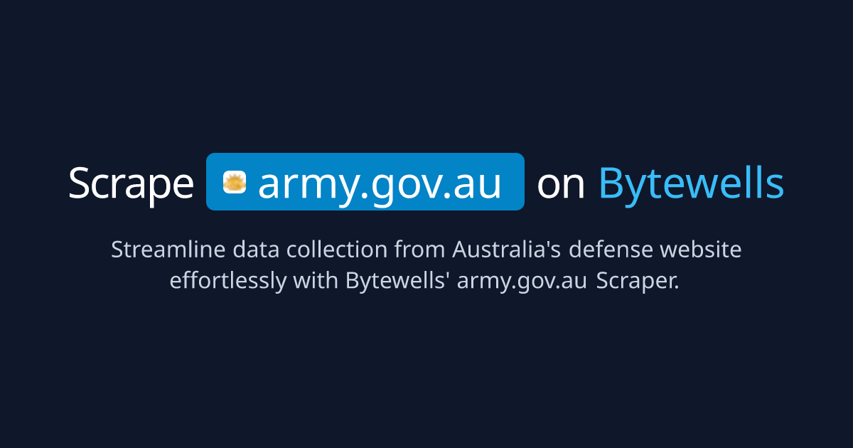 Scrape army.gov.au | Bytewells